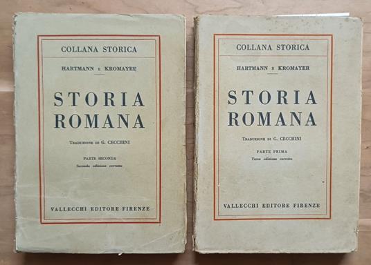 Storia romana: Parte Prima (Terza edizione) + Parte Seconda (Seconda edizione corretta) - L. M. Hartmann - copertina