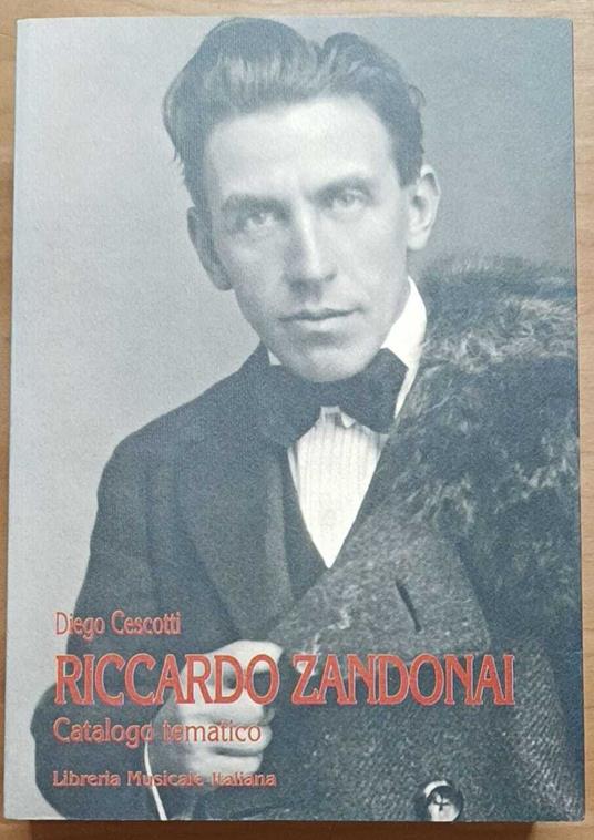 Riccardo Zandonai: catalogo tematico - Diego Cescotti - copertina