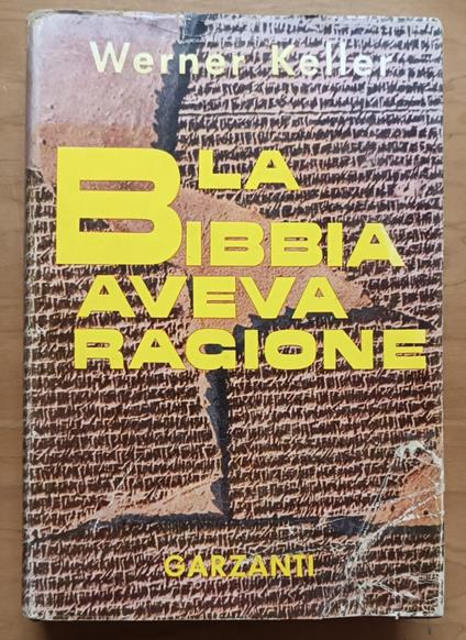 La Bibbia aveva ragione - Werner Keller - copertina