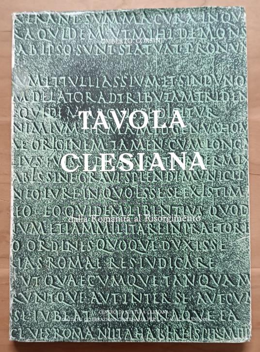 La Tavola Clesiana dalla Romanità al Risorgimento - Umberto Corsini - copertina