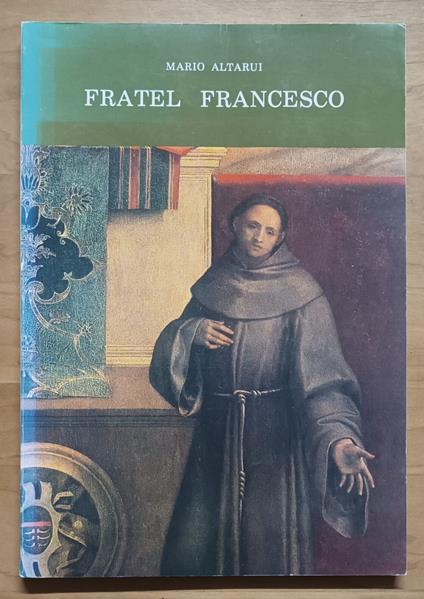 Fratel Francesco - Mario Altarui - copertina