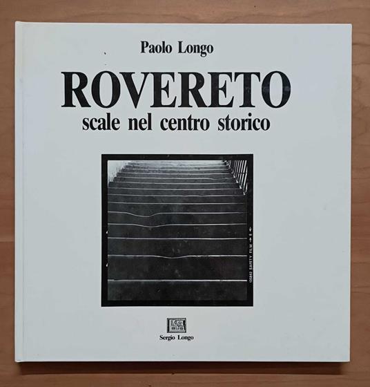 Rovereto: scale nel centro storico - Paolo Longo - copertina