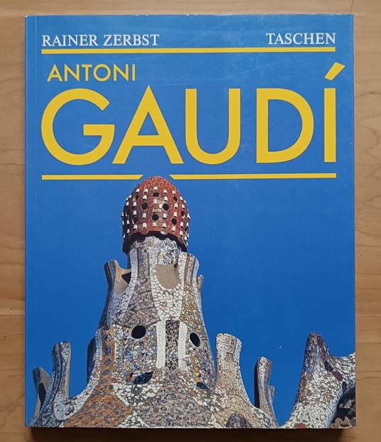 Gaudi: Antoni Gaudi i Cornet. Una vida dedicada a la arquitectura - copertina