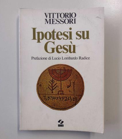 Ipotesi su Gesù - Vittorio Messori - copertina
