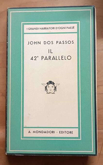 Il 42. parallelo: romanzo - John Dos Passos - copertina