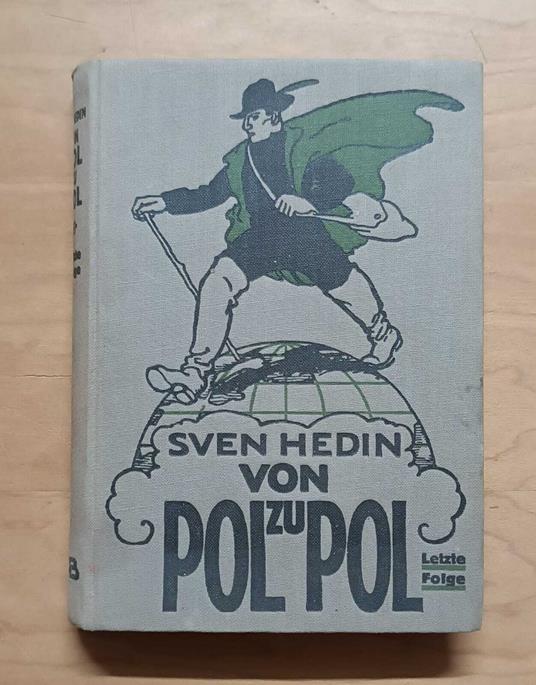 Von Pol zu Pol. Vol. 3: Durch Amerika zum Südpol (letzte Folge) - copertina