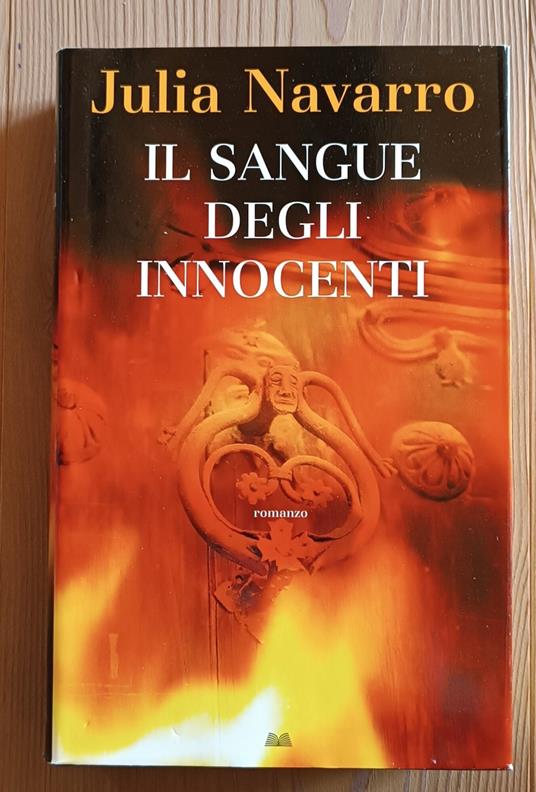 Il sangue degli innocenti - Julia Navarro - copertina