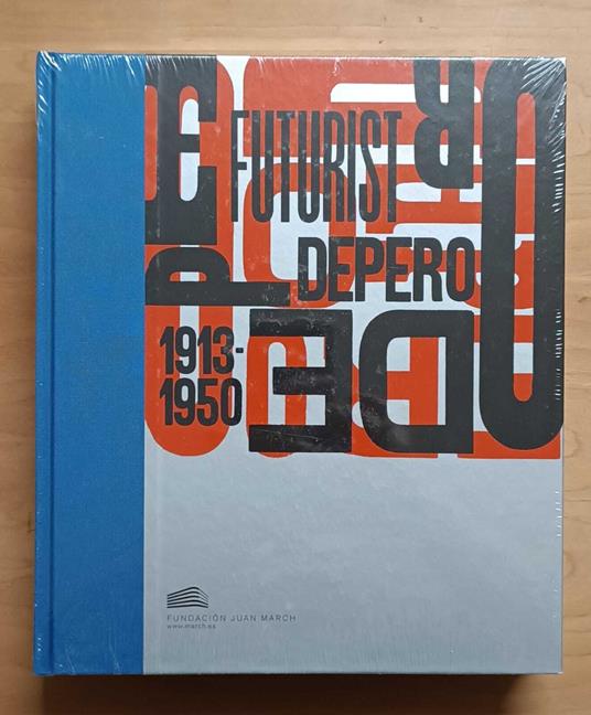 Futurist Depero 1913-1950 - copertina