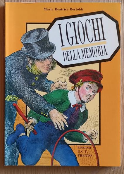 I giochi della memoria - Maria Beatrice Bertoldi - copertina