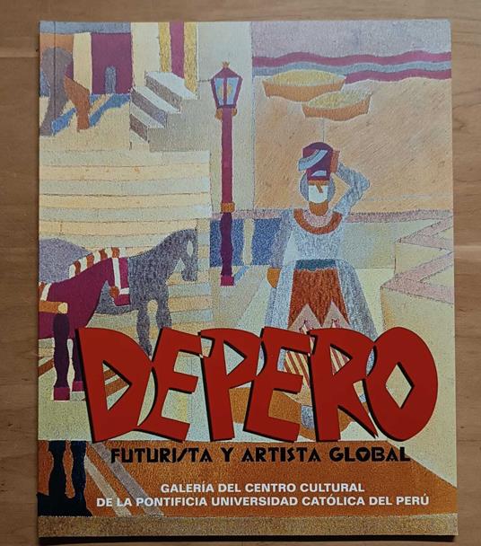 Depero. Futurista y artista global - Maurizio Scudiero - copertina