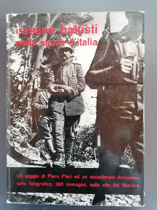 Cesare Battisti nella storia d'Italia - Piero Pieri - copertina