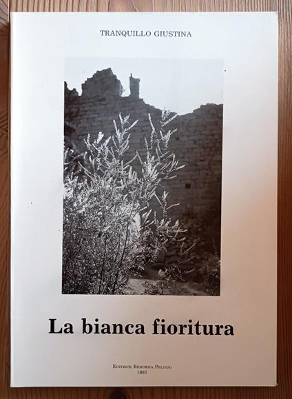 La bianca fioritura: i nobili de Marco - Tranquillo Giustina - copertina