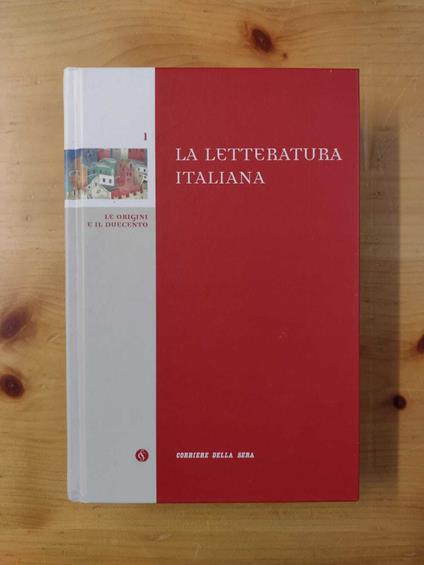 La Letteratura italiana. 1: Le origini e il Duecento - Paolo Mieli - copertina