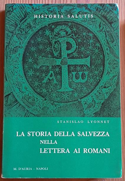 La storia della salvezza nella Lettera ai Romani - Stanislao Lyonnet - copertina