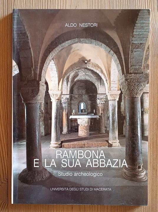 Rambona e la sua abbazia: studio archeologico - Aldo Nestori - copertina