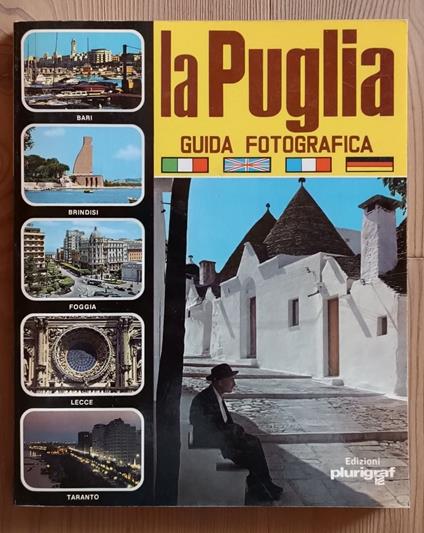 La Puglia, guida fotografica - Rosella Vantaggi - copertina