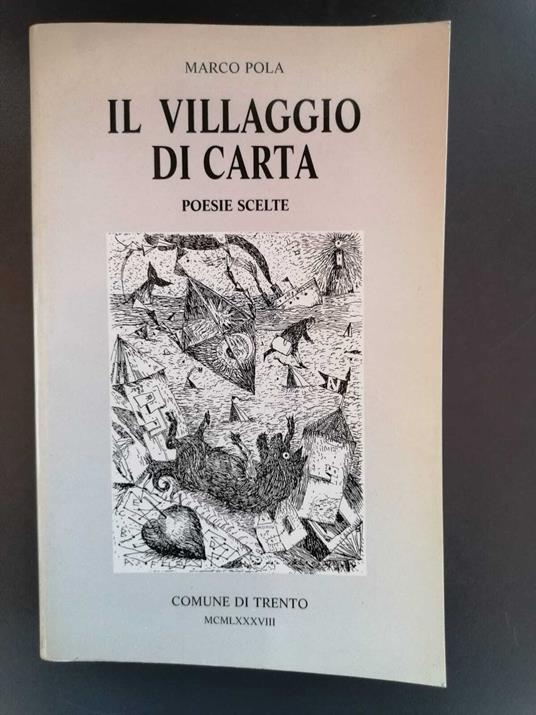 Il villaggio di carta: poesie scelte - Marco Pola - copertina