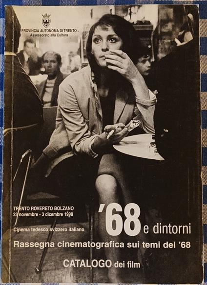'68 e dintorni: rassegna cinematografica sui temi del '68 - Callisto Cosulich - copertina