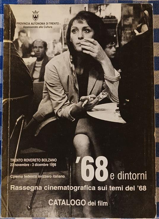 '68 e dintorni: rassegna cinematografica sui temi del '68 - Callisto Cosulich - copertina