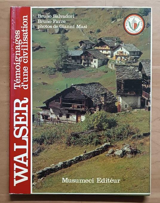 Walser. Temoignage d'une civilisation - copertina