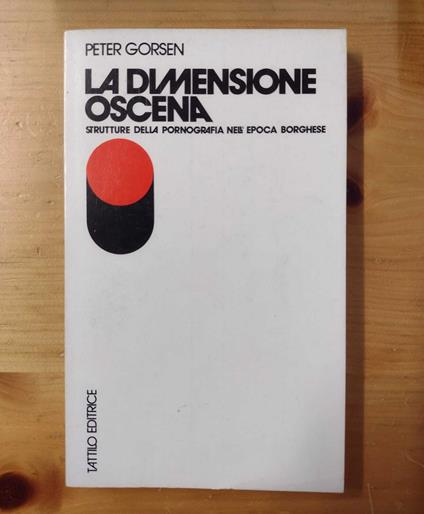 La dimensione oscena - Peter Gorsen - copertina