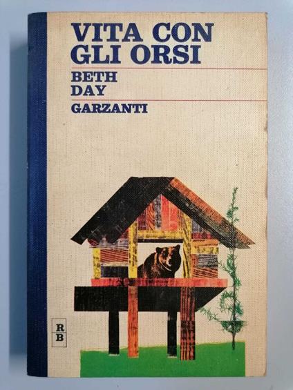 Vita con gli orsi - Beth Day - copertina