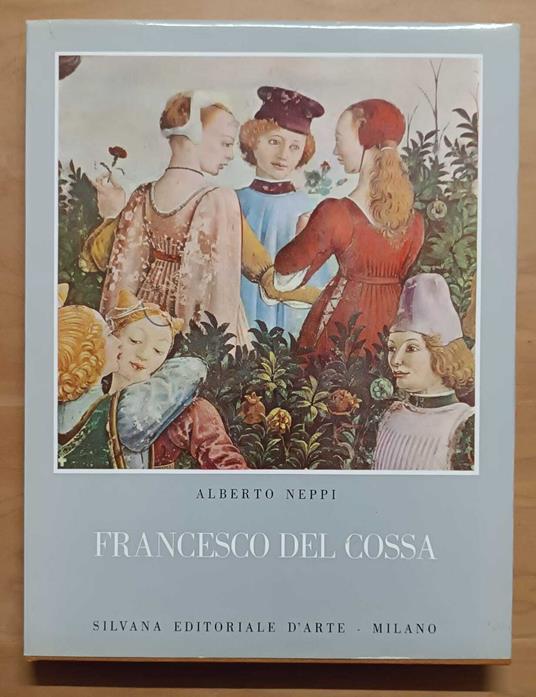 Francesco del Cossa - Alberto Neppi - copertina