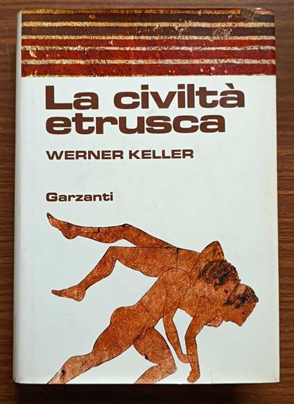 La civilta etrusca - Werner Keller - copertina