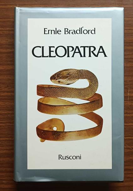 Cleopatra - Ernle Bradford - copertina
