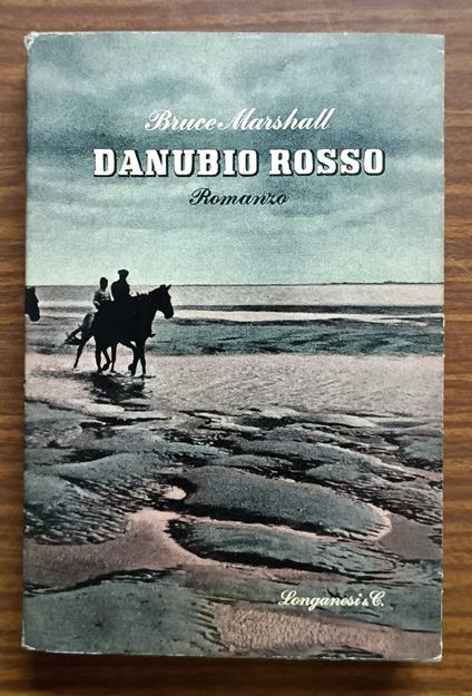 Danubio rosso : romanzo - Bruce Marshall - copertina