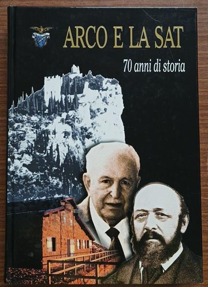 Arco e la Sat: 70 anni di storia - copertina