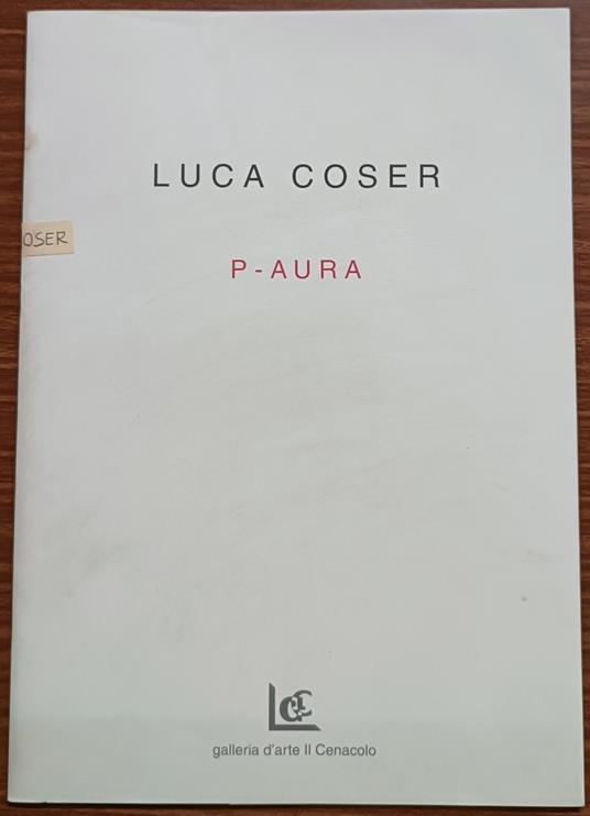Luca Coser: P-AURA - copertina