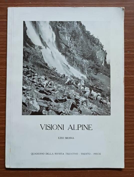 Visioni alpine III - Ezio Mosna - copertina