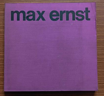 Max Ernst: Gemälde, Plastiken, Collagen, Frottagen, Bücher: Württembergischer Kunstverein, Stuttgart, 24. Januar bis 15. März 1970 - copertina