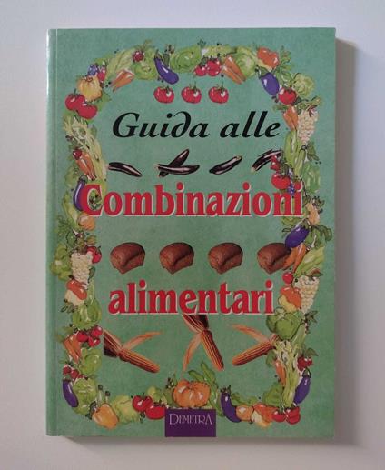 Guida alle combinazioni alimentari - copertina