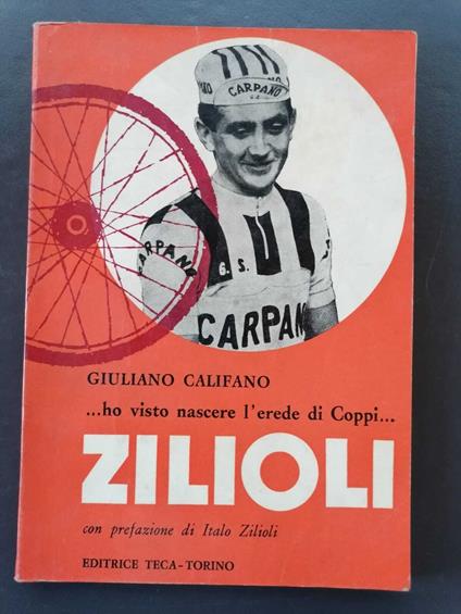 Ho visto nascere l'erede di Coppi... Zilioli - copertina