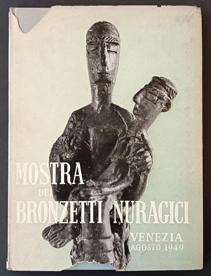 Mostra dei bronzetti nuragici. Catalogo illustrato della mostra - copertina