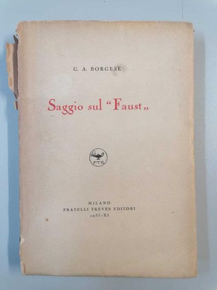 Saggio sul Faust - Giuseppe A. Borgese - copertina