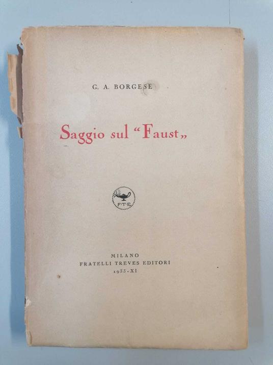 Saggio sul Faust - Giuseppe A. Borgese - copertina