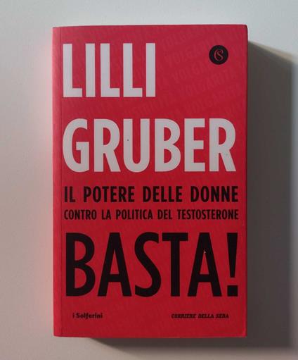 Basta! Il potere delle donne contro la politica del testosterone - copertina