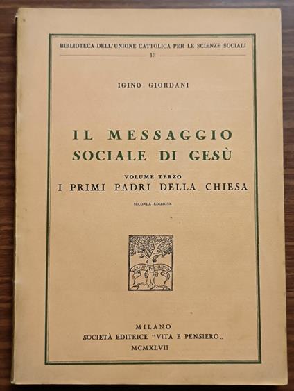 Il messaggio sociale di Gesù. Vol. 3: I primi padri della Chiesa - copertina