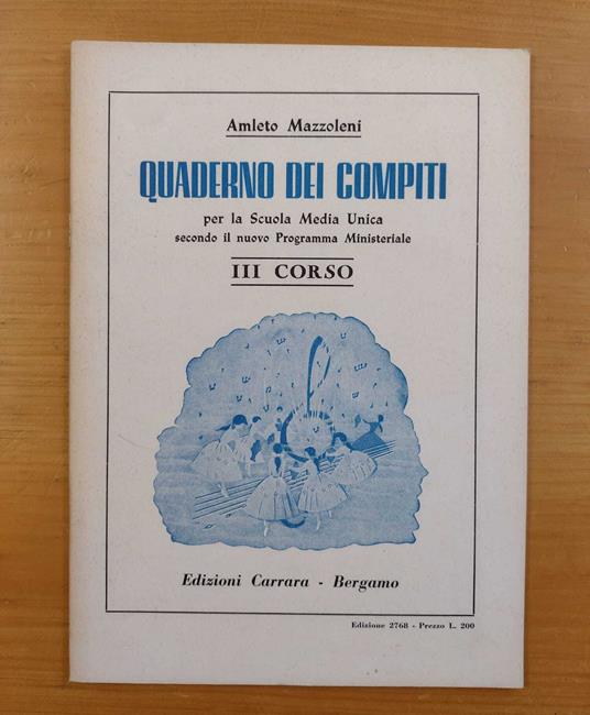 Quaderno dei Compiti per la Scuola Media Unica secondo il nuovo Programma Ministeriale: Terzo Corso - copertina