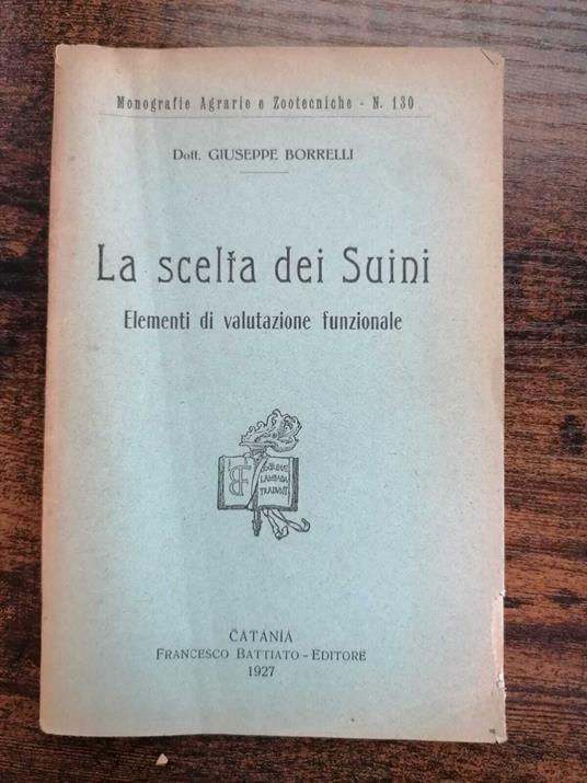 La scelta dei suini: elementi di valutazione funzionale - copertina