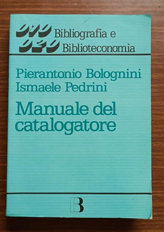 Manuale del catalogatore: una guida per le biblioteche pubbliche - copertina