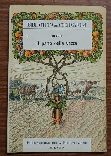 Il parto della vacca: Note pratiche e consigli - copertina