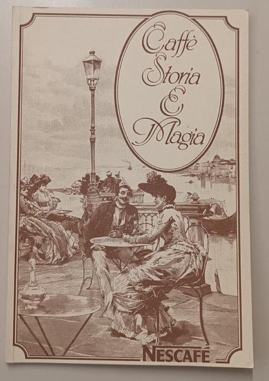 Caffè storia e magia: Nescafè - copertina