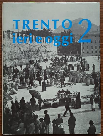 Trento ieri e oggi 2 - copertina