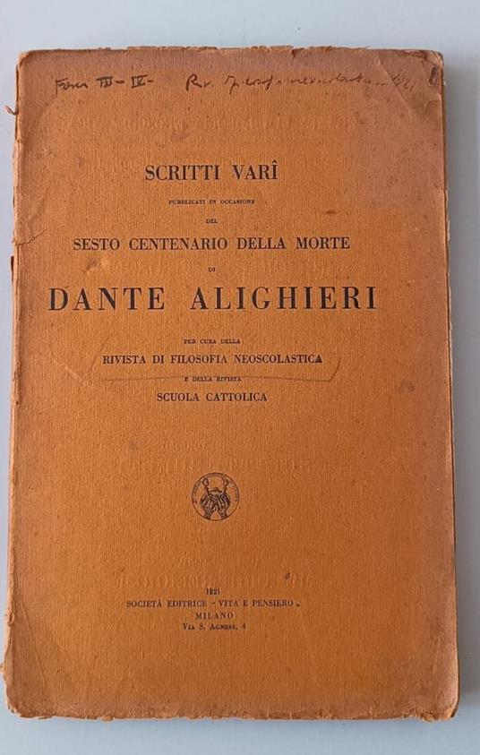 Scritti vari in occasione del sesto centenario della morte di Dante Alighieri per cura della rivista di filosofia neoscolastica e della rivista scuola cattolica - copertina