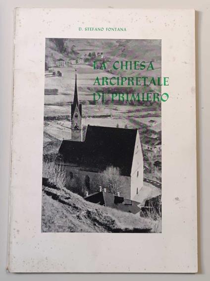 La chiesa arcipretale di Primiero - copertina