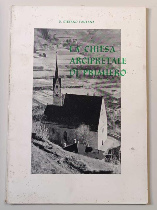 La chiesa arcipretale di Primiero - copertina